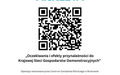📊 Ruszyło badanie ankietowe Krajowej Sieci Gospodarstw Demonstracyjnych (KSGD)